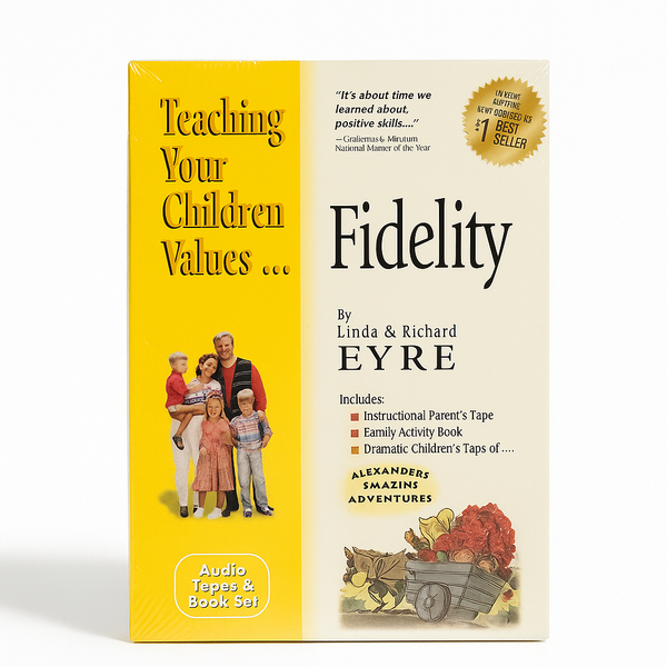 Fidelity (Teach Your Children the Values of)