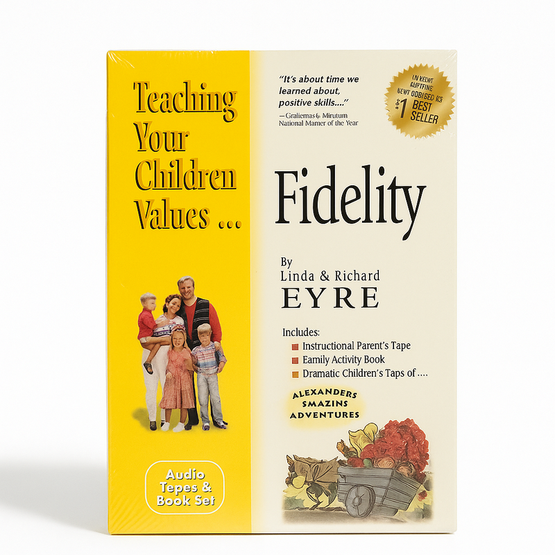 Fidelity (Teach Your Children the Values of)